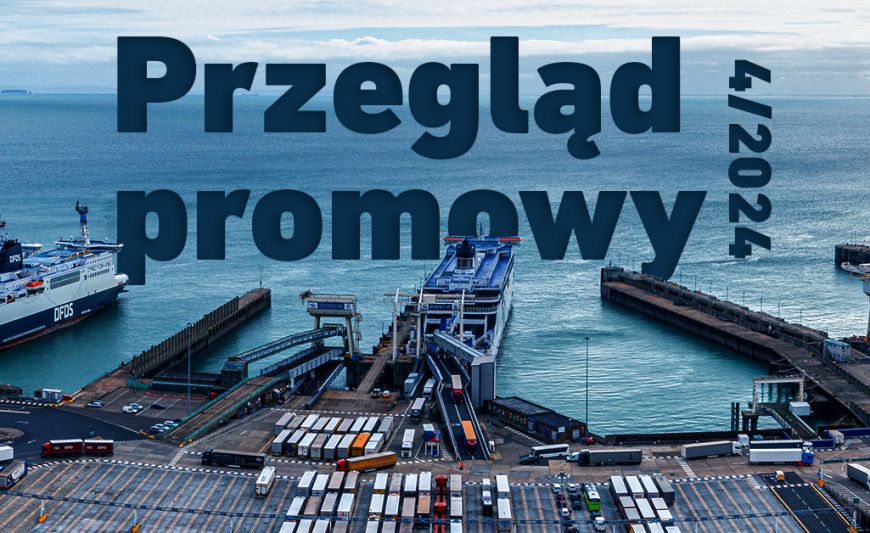 Przegląd promowy 4/2024, a w nim m.in.: o nowym promie na trasie Dover-Calais