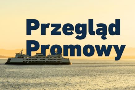 Przegląd Promowy, a w nim m.in.: o rozpoczęciu działalności POLSCA Baltic Ferries