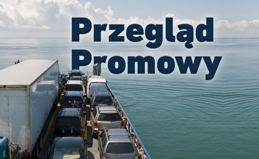 Przegląd Promowy, a w nim m.in.: o nowym połączeniu promowym z Gdańska, końcu taryfy ulgowej w ICS2 oraz strategicznym porozumieniu Stena Line.