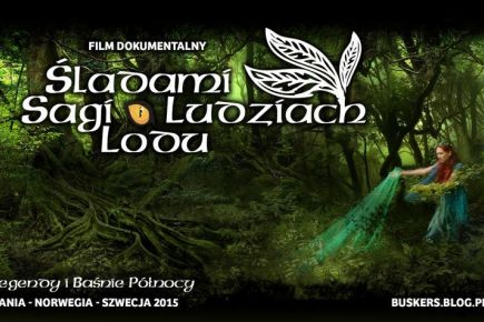 W podr&oacute;ży za marzeniami śladami Sagi o Ludziach Lodu.