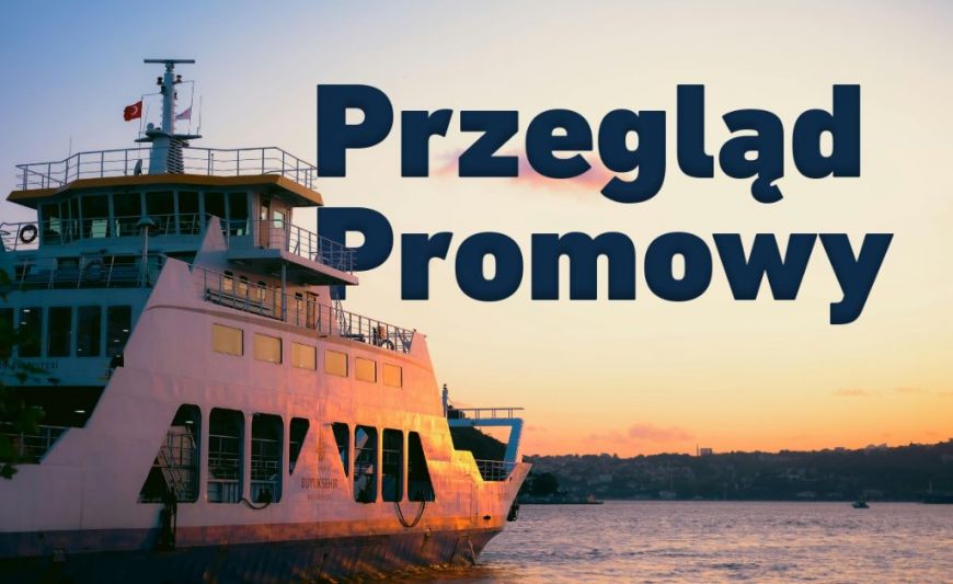 Przegląd Promowy, a w nim m.in.: o przemianie promu Epsilon oraz zwiększeniu przepustowości na trasie Rosslare &ndash; Dunkierka